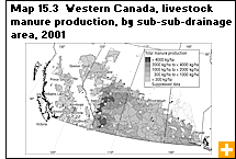 Map 15.3  Western Canada, livestock manure production, by sub-sub-drainage area, 2001