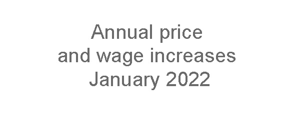 Annual price and wage increases January 2022