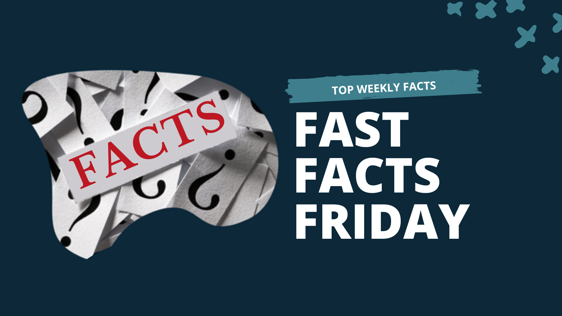 Fast Facts Friday