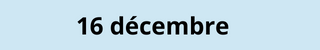 16 décembre