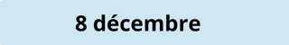 8 décembre