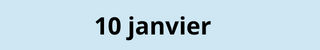 le 10 janvier