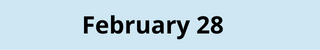 February 28