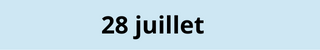 28 juillet