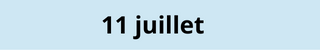11 juillet