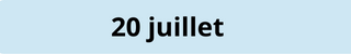 20 juillet