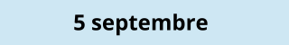 5 septembre