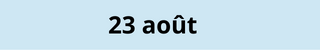 23 août
