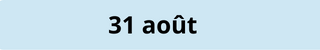 31 août 