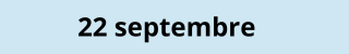 22 septembre