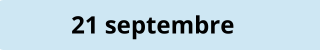 21 septembre