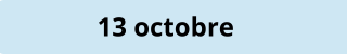 13 octobre