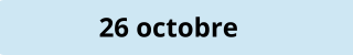 26 octobre