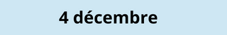 4 décembre