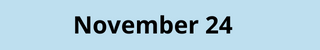 November 24