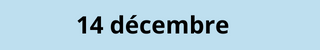 14 décembre