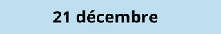 21 décembre 