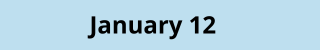 January 12