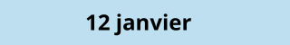12 janvier