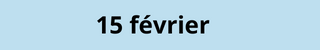 15 février