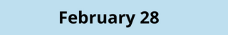 February 28