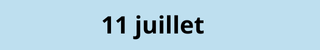 11 juillet