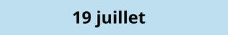 19 juillet