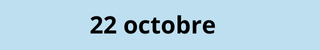 22 octobre