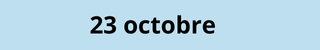 23 octobre
