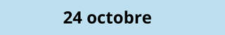 24 octobre
