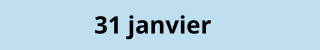 31 janvier
