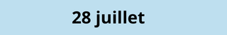 28 juillet