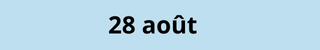 28 août