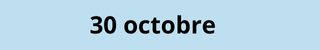 30 octobre