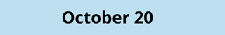 October 20