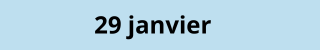 29 janvier