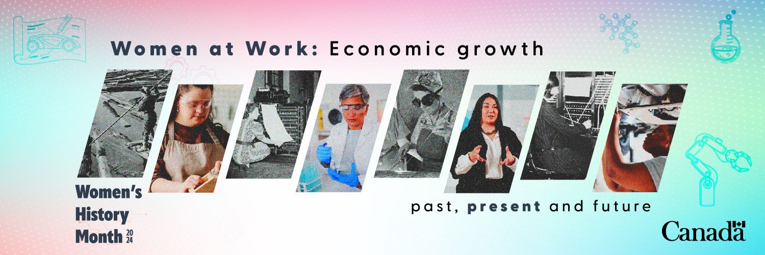 Women at Work: Economic growth. Women's History Month 2024: past, present, and future.