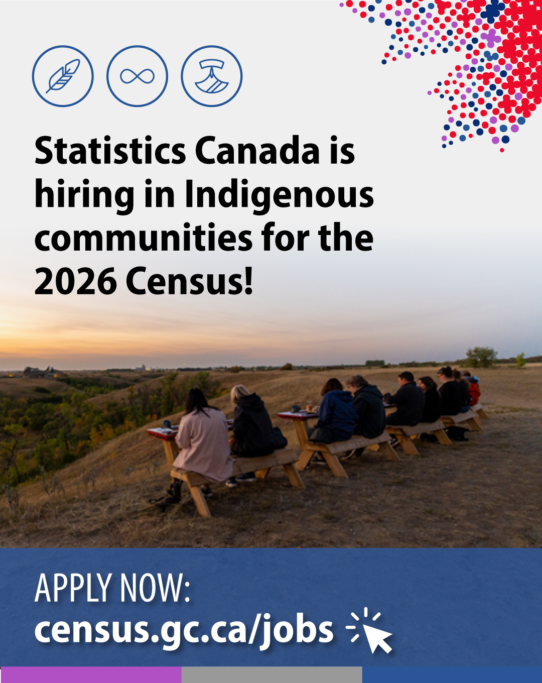 (Photo of people working outside at picnic tables watching the sunset) Statistics Canada is hiring in Indigenous communities for the 2026 Census! Apply now: census.gc.ca/jobs