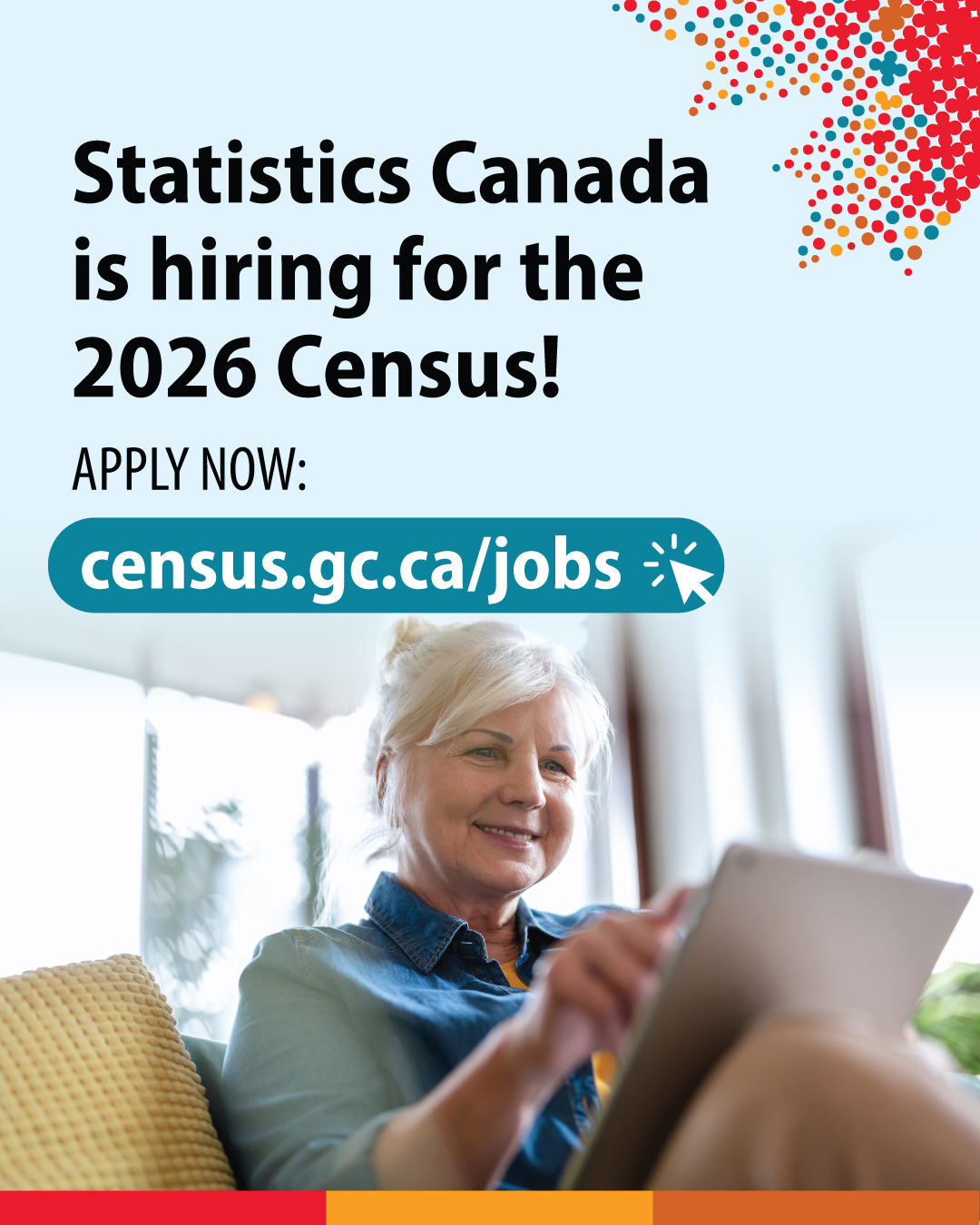 (Photo of older woman on a couch looking at a tablet) Statistics Canada is hiring for the 2026 Census! Apply now: census.gc.ca/jobs