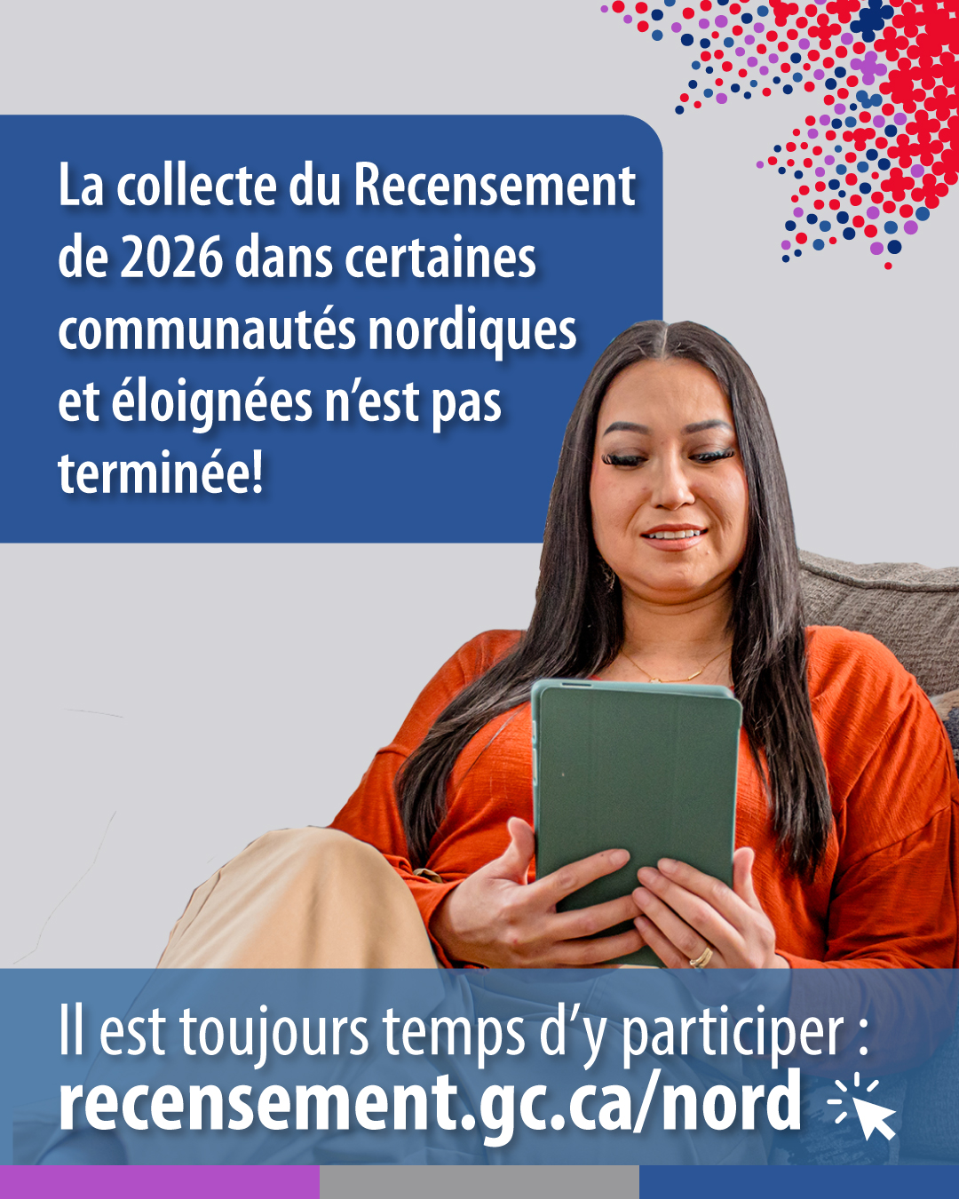 (Image de texte) Le Recensement de 2026 commence en février dans certaines communautés nordiques et éloignées. Restez à l'affût : recensement.gc.ca/nord