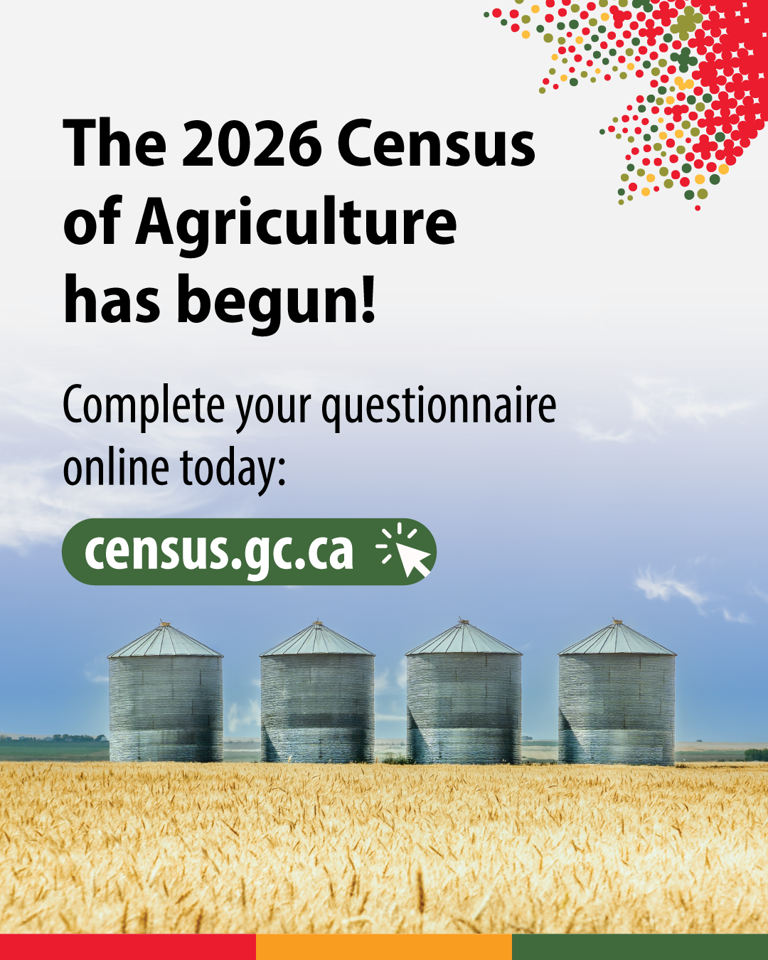 The 2026 Census of Agriculture has begun! Complete your questionnaire online today: census.gc.ca