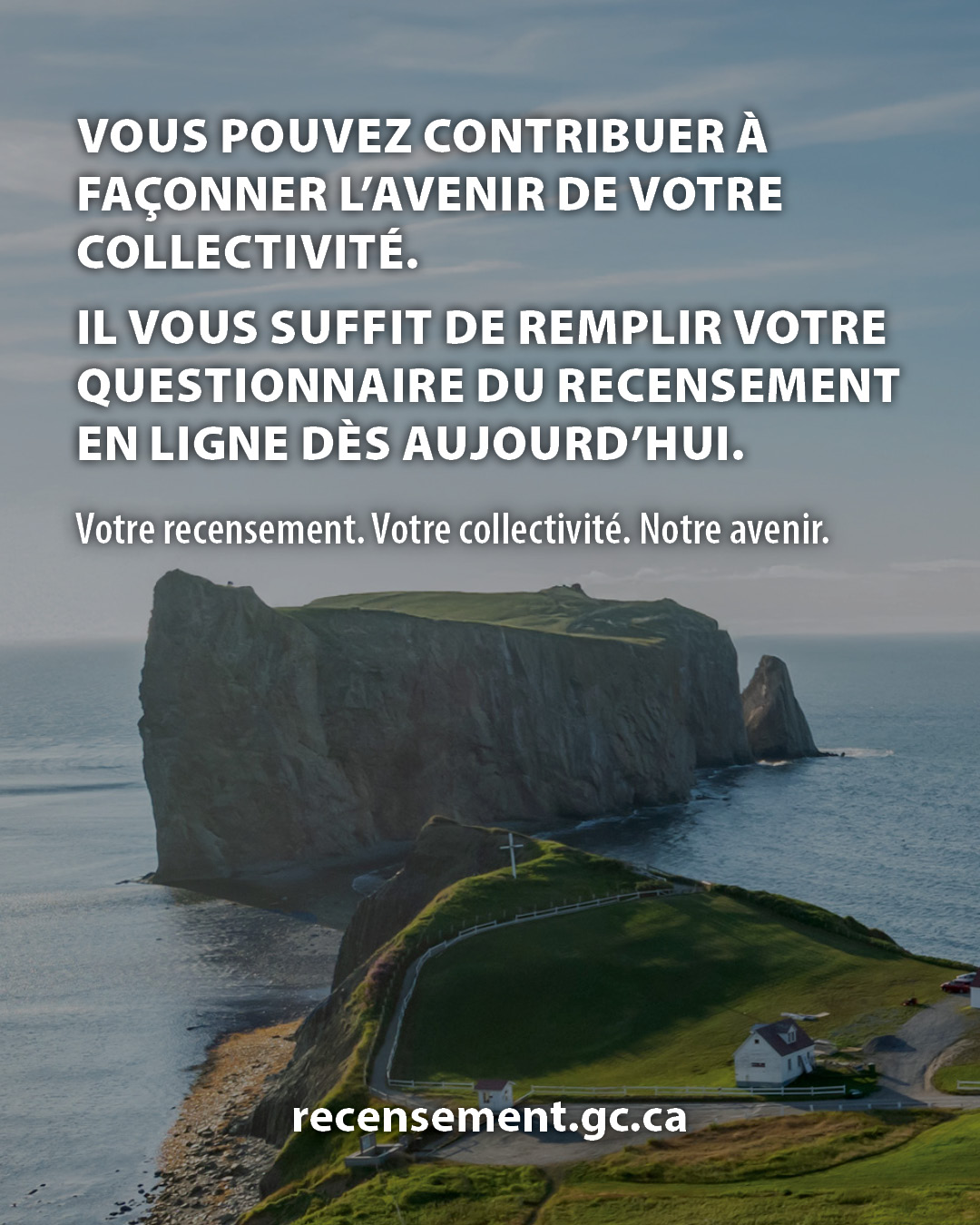Vignette 6 : Vous pouvez contribuer à façonner l’avenir de votre collectivité. Il vous suffit de remplir votre questionnaire du recensement en ligne dès aujourd’hui. Votre recensement. Votre collectivité. Notre avenir. recensement.gc.ca 