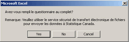 La figure 8a vous demande si vous avez rempli le questionnaire au complet. Répondez par 'Yes' ou 'No'. La figure 8a vous demande si vous avez rempli le questionnaire au complet. Répondez par 'Yes' ou 'No'.