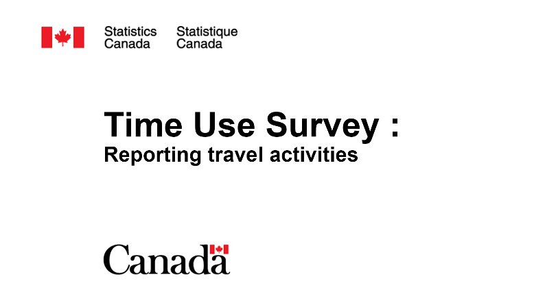 Time Use Survey: Reporting travel activities