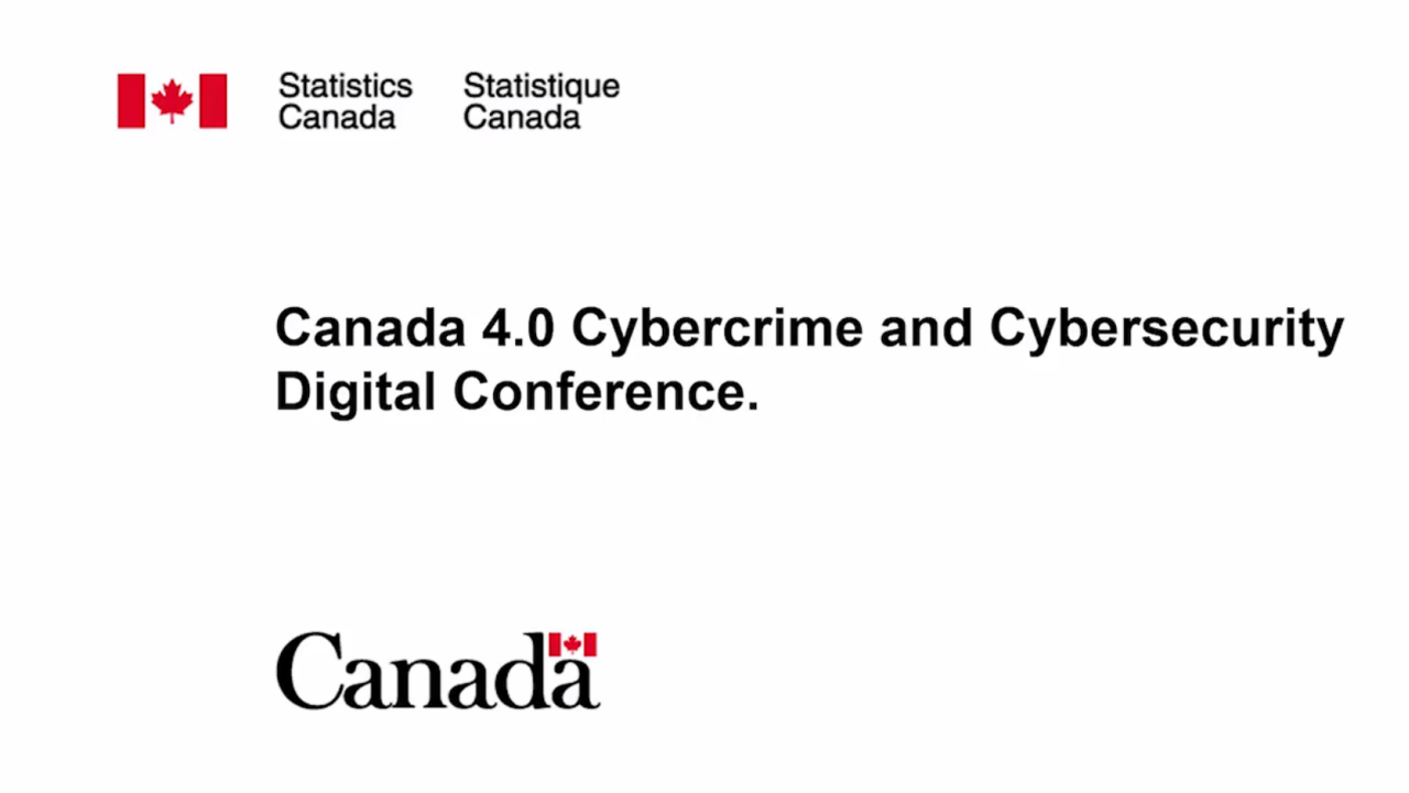 Canada 4.0: Cybercrime and Cybersecurity Digital Conference
