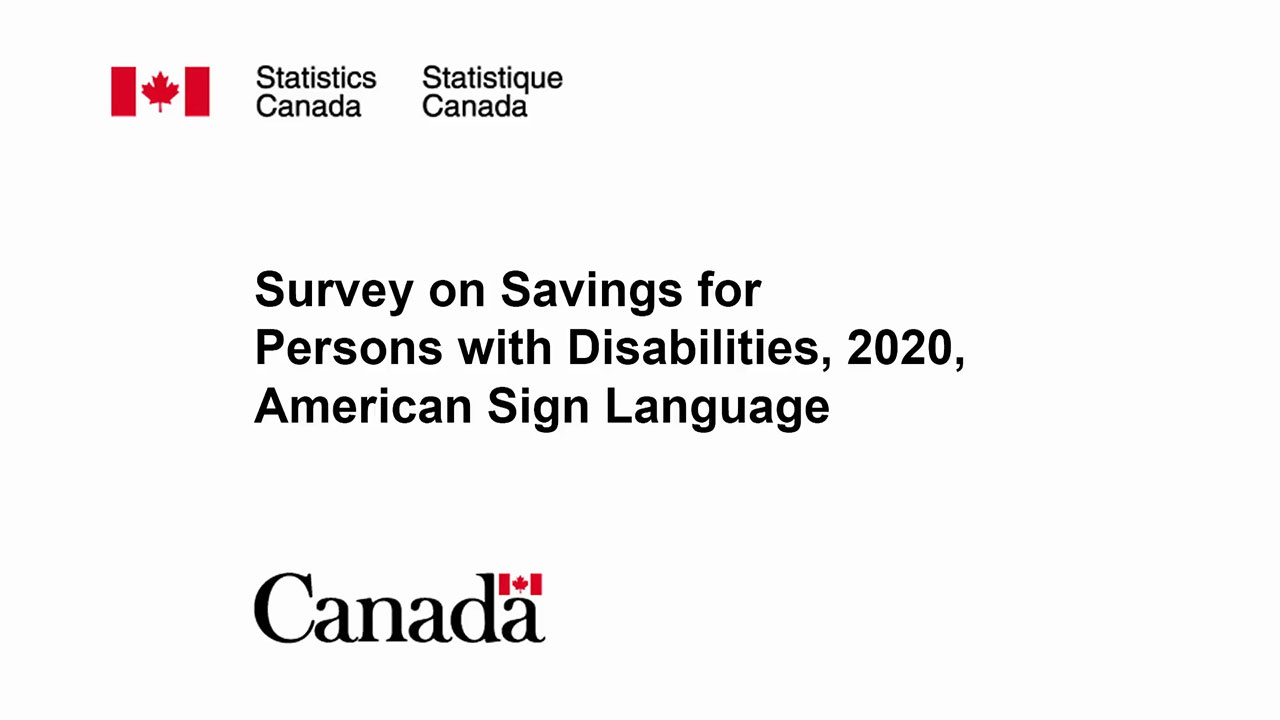 Survey on Savings for Persons with Disabilities, 2020, American Sign Language