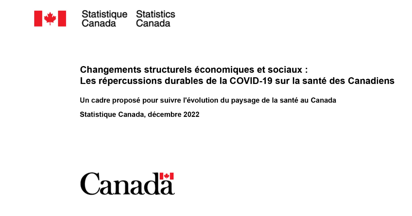 Changements structurels économiques et sociaux : Les répercussions durables de la COVID-19 sur la santé des Canadiens
