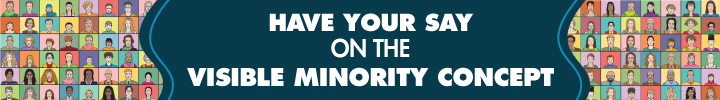 Have your say on the visible minority concept